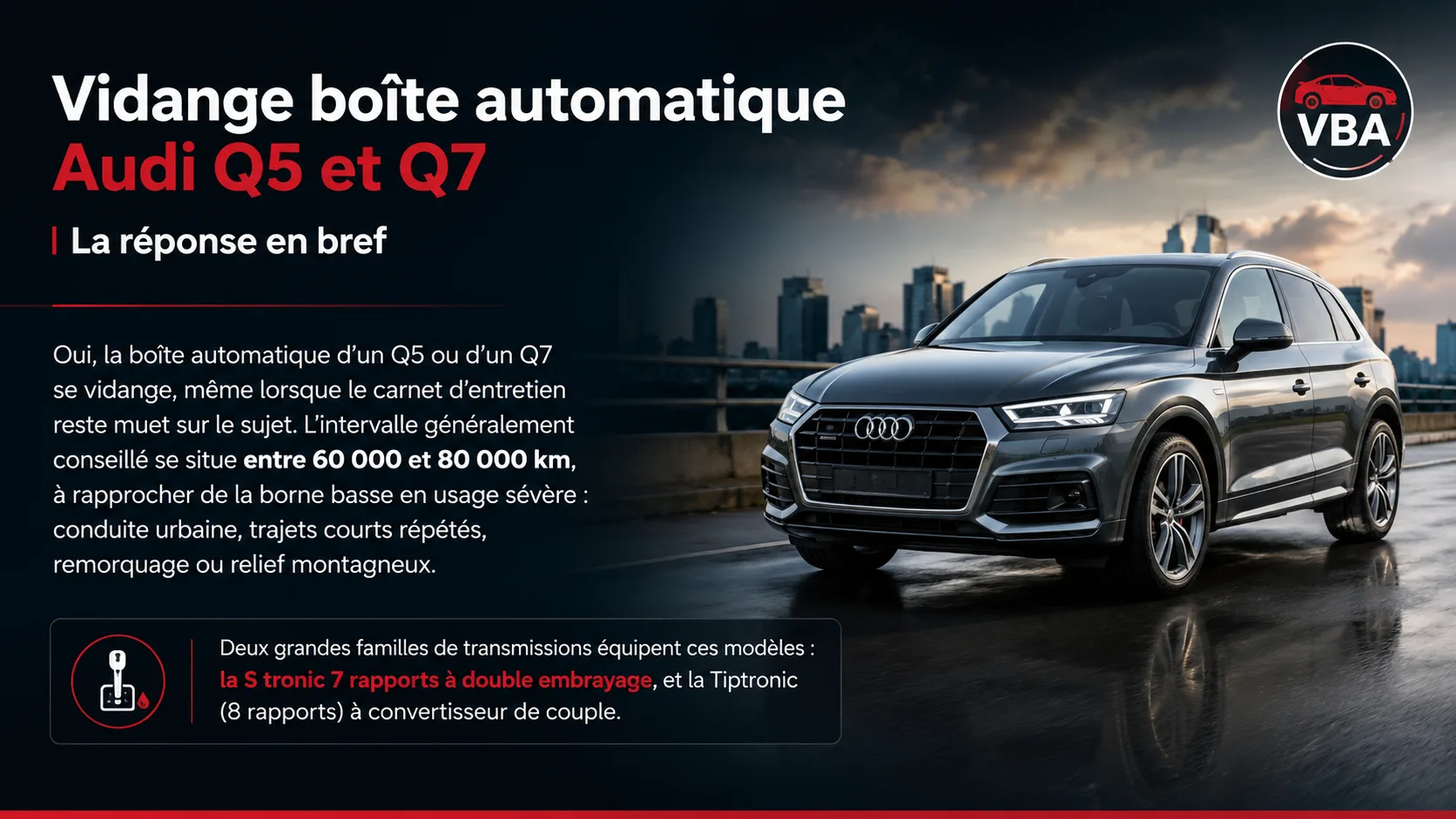Vidange boîte automatique Audi Q5 et Q7 : guide et prix – illustration